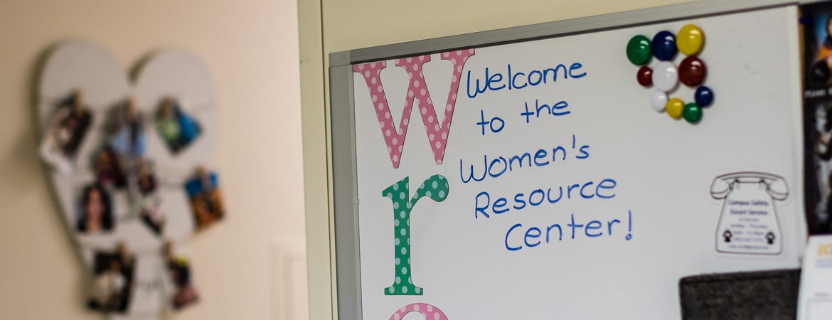 White board that says, "Welcome to the Women's Resource Center."